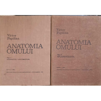 ANATOMIA OMULUI VOL.1-2 APARATUL LOCOMOTOR. SPLANHNOLOGIA