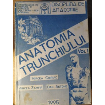 ANATOMIA TRUNCHIULUI VOL.1