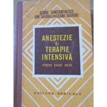 ANESTEZIE SI TERAPIE INTENSIVA PENTRU CADRE MEDII