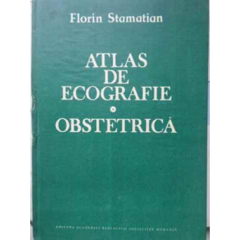 ATLAS DE ECOGRAFIE. OBSTETRICA