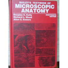 BAILEY'S TEXTBOOK OF MICROSCOPIC ANATOMY
