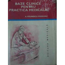 BAZE CLINICE PENTRU PRACTICA MEDICALA VOL.3