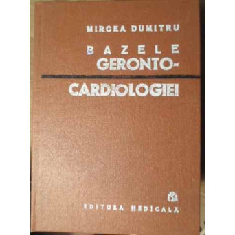 BAZELE GERONTO-CARDIOLOGIEI