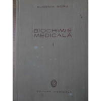 BIOCHIMIE MEDICALA VOL.1