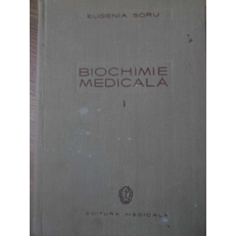 BIOCHIMIE MEDICALA VOL.1