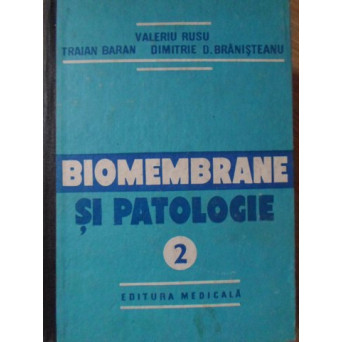 BIOMEMBRANE SI PATOLOGIE VOL.2
