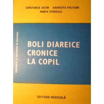 BOLI DIAREICE CRONICE LA COPIL