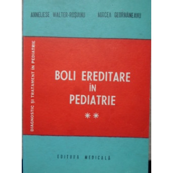 BOLI EREDITARE IN PEDIATRIE VOL.2