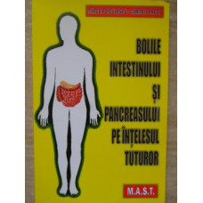 BOLILE INTESTINULUI SI PANCREASULUI PE INTELESUL TUTUROR