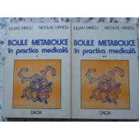 BOLILE METABOLICE IN PRACTICA MEDICALA VOL.1-2 BOLILE METABOLICE IN PRACTICA MEDICALA VOL.1-2