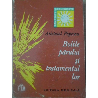 BOLILE PARULUI SI TRATAMENTUL LOR