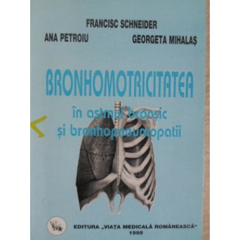 BRONHOMOTRICITATEA IN ASTMUL BRONSIC SI BRONHOPNEUMOPATII