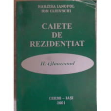 CAIETE DE REZIDENTIAT II. GLAUCOMUL