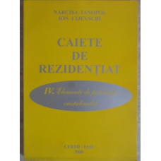 CAIETE DE REZIDENTIAT IV. ELEMENTE DE PATOLOGIA CRISTALINULUI
