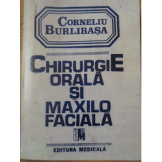 CHIRURGIE ORALA SI MAXILO FACIALA VOL.1 (XEROX BUN)