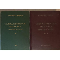 CLINICA SI PATOLOGIE MEDICALA. PROBLEME SI LECTIUNI VOL.1-2