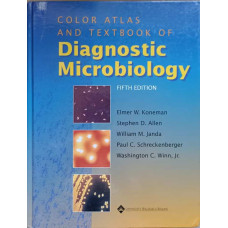 COLOR ATLAS AND TEXTBOOK OF DIAGNOSTIC MICROBIOLOGY