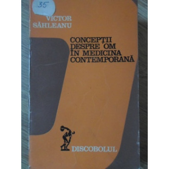 CONCEPTII DESPRE OM IN MEDICINA CONTEMPORANA