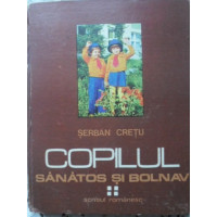 COPILUL SANATOS SI BOLNAV VOL.4 COPILUL SANATOS SI BOLNAV VOL.4