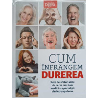 CUM INFRANGEM DUREREA. SUTE DE SFATURI UTILE DE LA CEI MAI BUNI MEDICI SI SPECIALISTI DIN INTREAGA LUME
