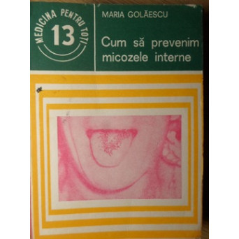 CUM SA PREVENIM MICOZELE INTERNE