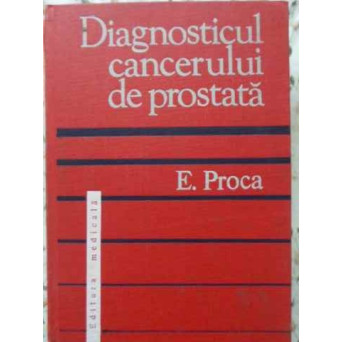 DIAGNOSTICUL CANCERULUI DE PROSTATA