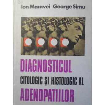 DIAGNOSTICUL CITOLOGIC SI HISTOLOGIC AL ADENOPATIILOR