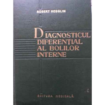 DIAGNOSTICUL DIFERENTIAL AL BOLILOR INTERNE