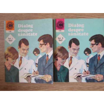 DIALOG DESPRE SANATATE VOL.1-2