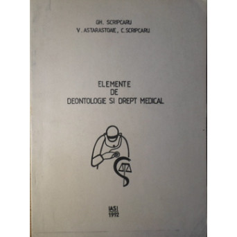 ELEMENTE DE DEONTOLOGIE SI DREPT MEDICAL