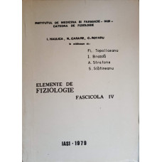ELEMENTE DE FIZIOLOGIE. FASCICOLA 4