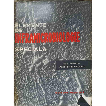 ELEMENTE DE INFRAMICROBIOLOGIE SPECIALA