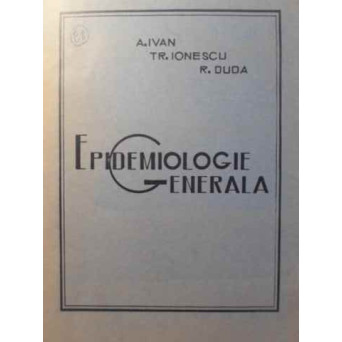 EPIDEMIOLOGIE GENERALA