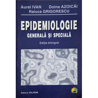 EPIDEMIOLOGIE GENERALA SI SPECIALA EDITIE BILINGVA