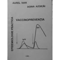 EPIDEMIOLOGIE PRACTICA. VACCINOPREVENTIA