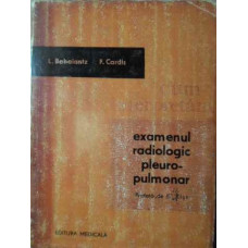 EXAMENUL RADIOLOGIC PLEURO-PULMONAR