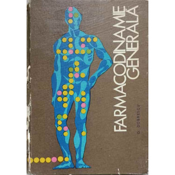 FARMACODINAMIE GENERALA