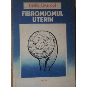 FIBROMIOMUL UTERIN