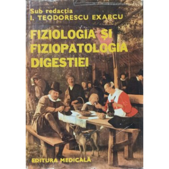 FIZIOLOGIA SI FIZIOPATOLOGIA DIGESTIEI