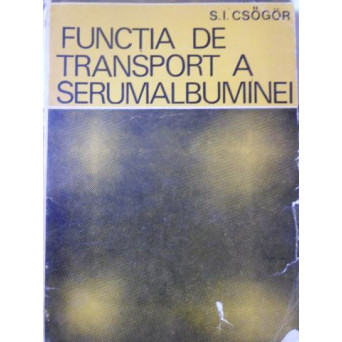 FUNCTIA DE TRANSPORT A SERUMALBUMINEI
