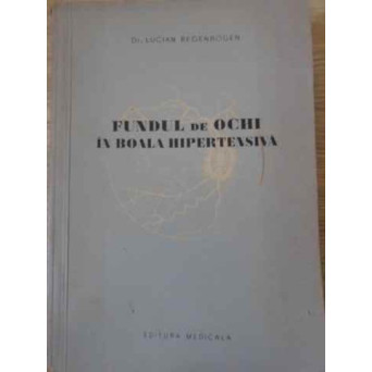 FUNDUL DE OCHI IN BOALA HIPERTENSIVA