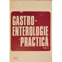 GASTROENTEROLOGIE PRACTICA VOL.2 PATOLOGIA FICATULUI GASTROENTEROLOGIE PRACTICA VOL.2 PATOLOGIA FICATULUI