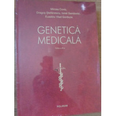 GENETICA MEDICALA. EDITIA A III-A