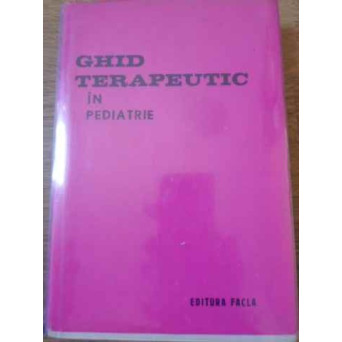 GHID TERAPEUTIC IN PEDIATRIE