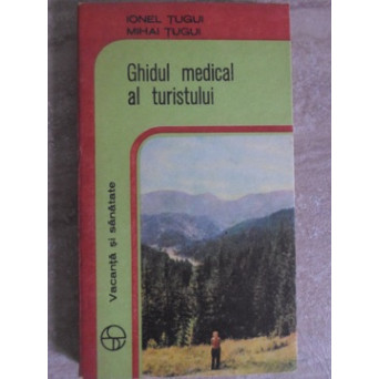 GHIDUL MEDICAL AL TURISTULUI
