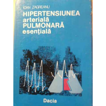 HIPERTENSIUNEA ARTERIALA PULMONARA ESENTIALA