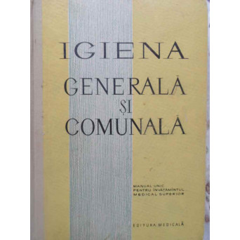 IGIENA GENERALA SI COMUNALA