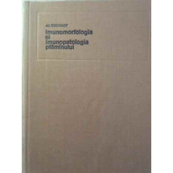IMUNOMORFOLOGIA SI IMUNOPATOLOGIA PLAMINULUI