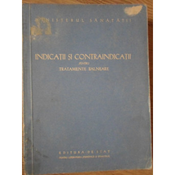 INDICATII SI CONTRAINDICATII PENTRU TRATAMENTE BALNEARE