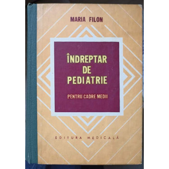INDREPTAR DE PEDIATRIE PENTRU CADRE MEDII
